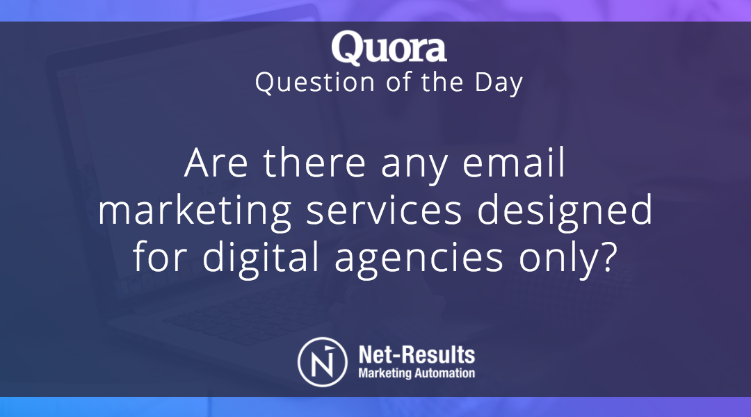 Are there any email marketing services designed for digital agencies only?