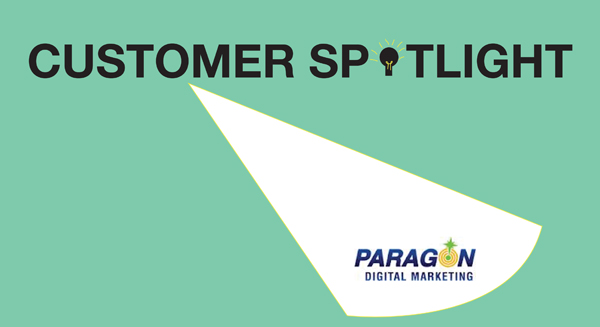 Monthly Partner Spotlight with Paragon Digital Marketing