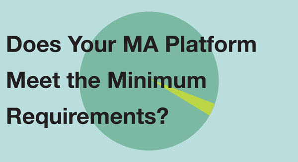 Minimum Requirements for a Marketing Automation Platform: Our Take