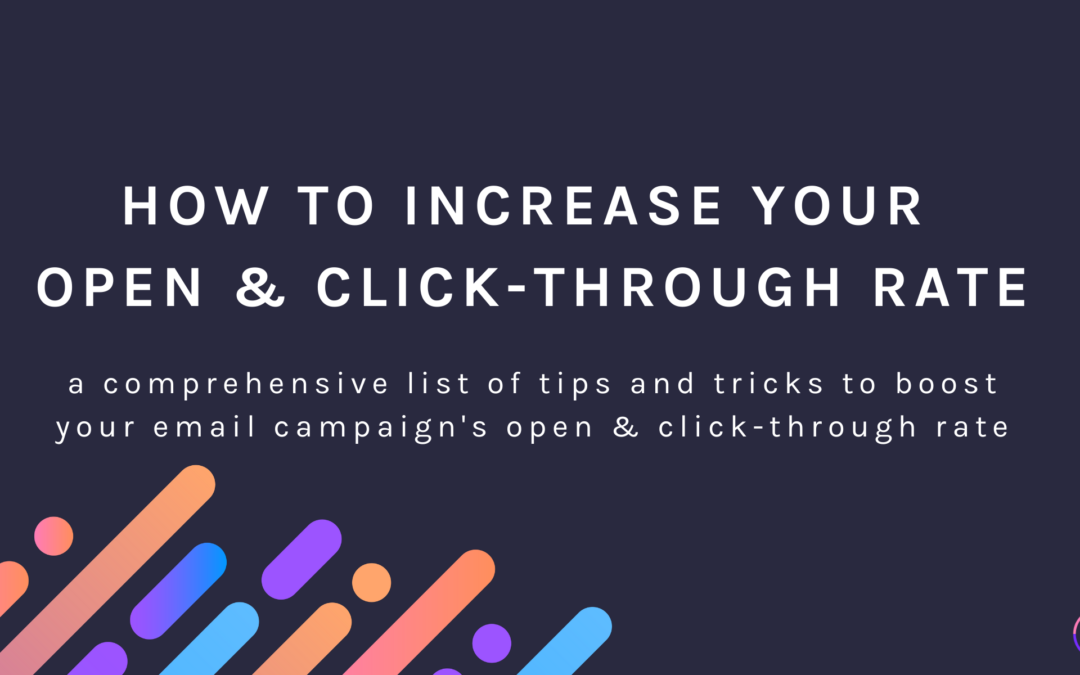 How to Increase Email Open & Click-Through Rate