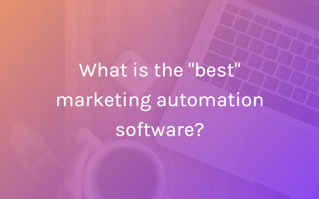 What is the best marketing automation software?