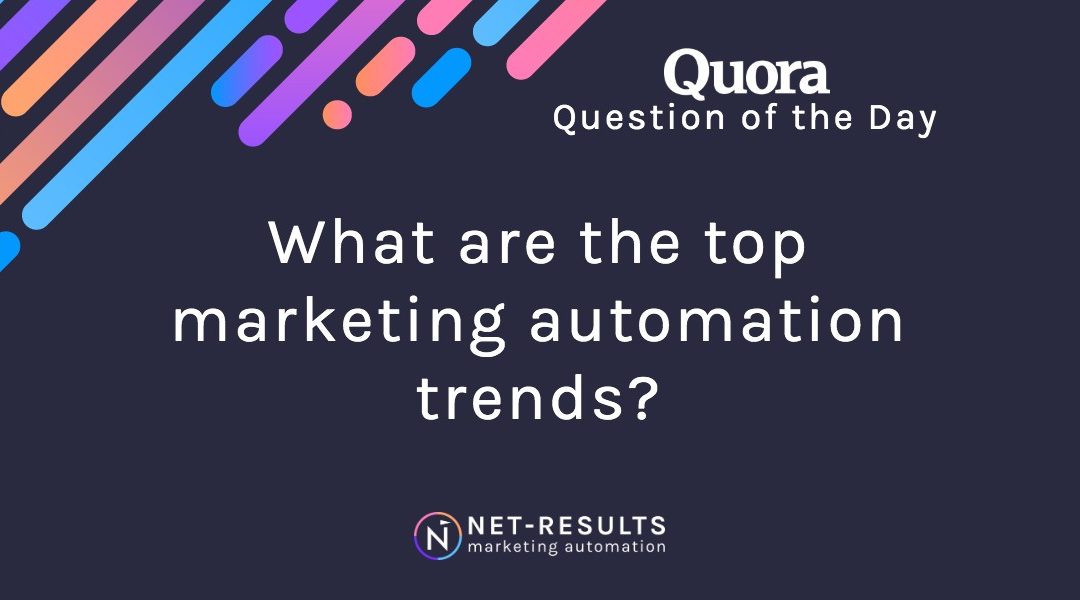 What are the top marketing automation trends?