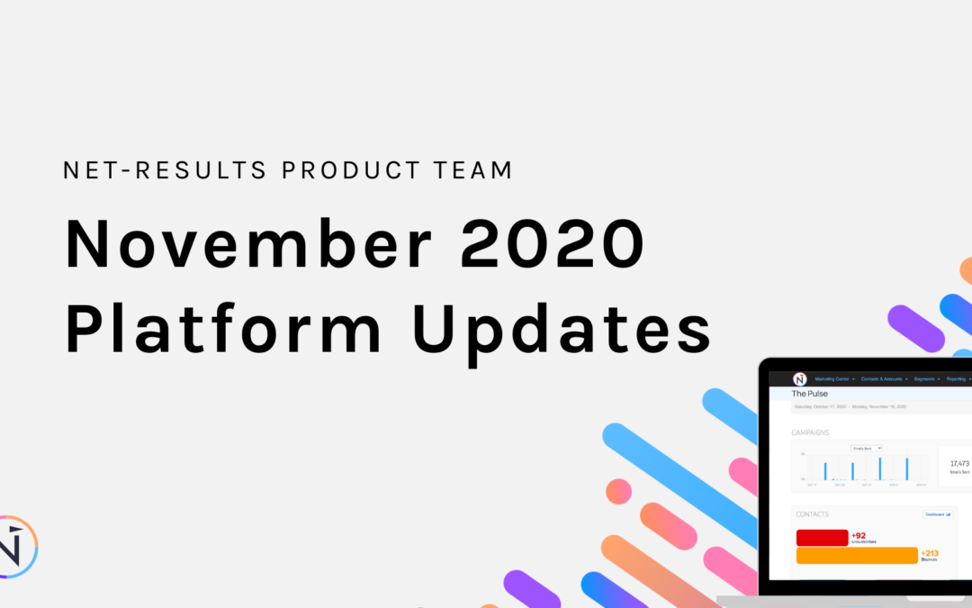 November 2020 Platform Updates — Net-Results Marketing Automation