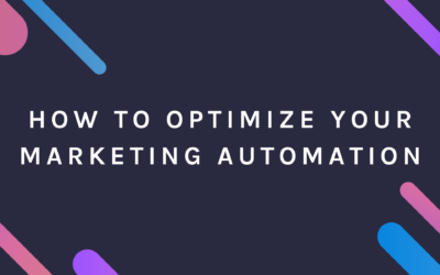 How to Optimize Your Marketing Automation