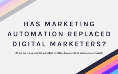 Has marketing automation replaced digital marketers?