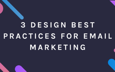 3 Design Best Practices for Email Marketing