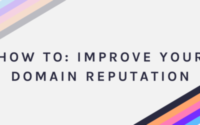 How To: Improve Your Domain Reputation