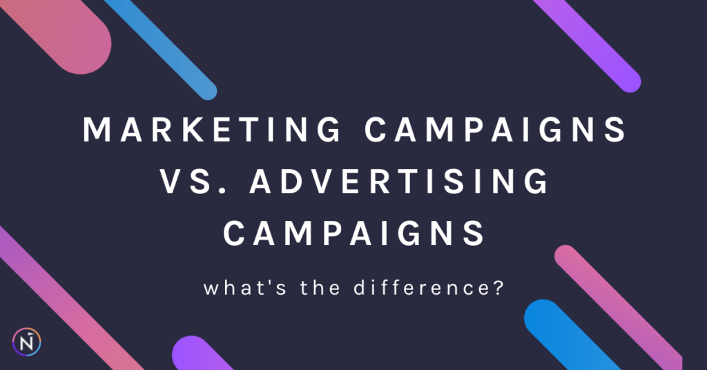 What is a major difference between marketing campaign and advertising campaign?