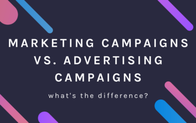 Marketing Campaigns vs. Advertising Campaigns: What’s the Difference?
