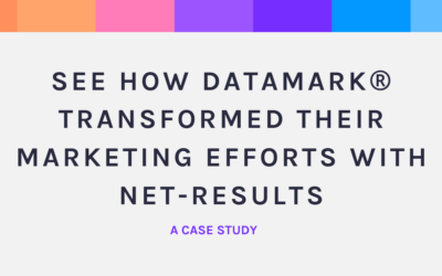 See How DATAMARK® Transformed Their Marketing Efforts with Net-Results: A Case Study